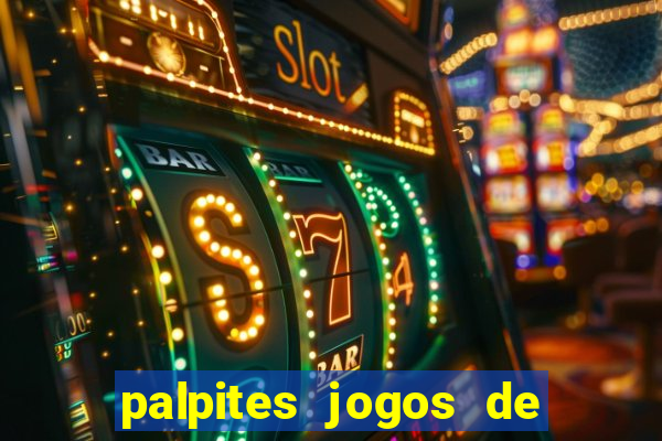 palpites jogos de hoje favoritos